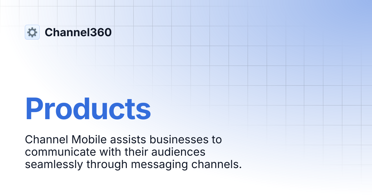 Products | Channel360