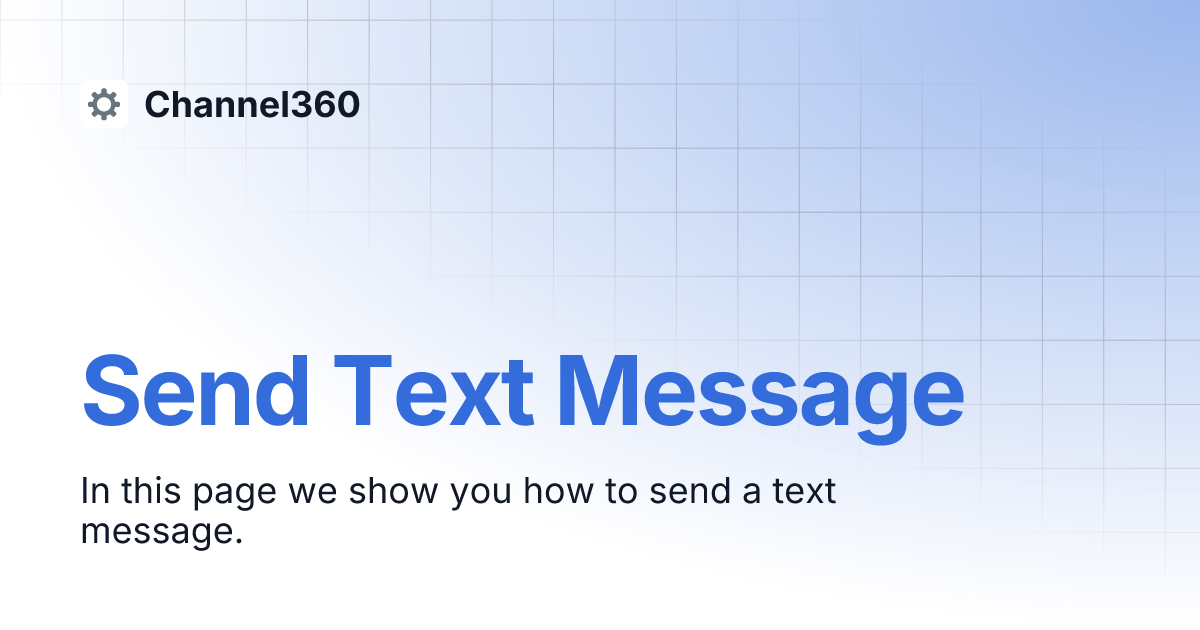 Send Text Message | Channel360