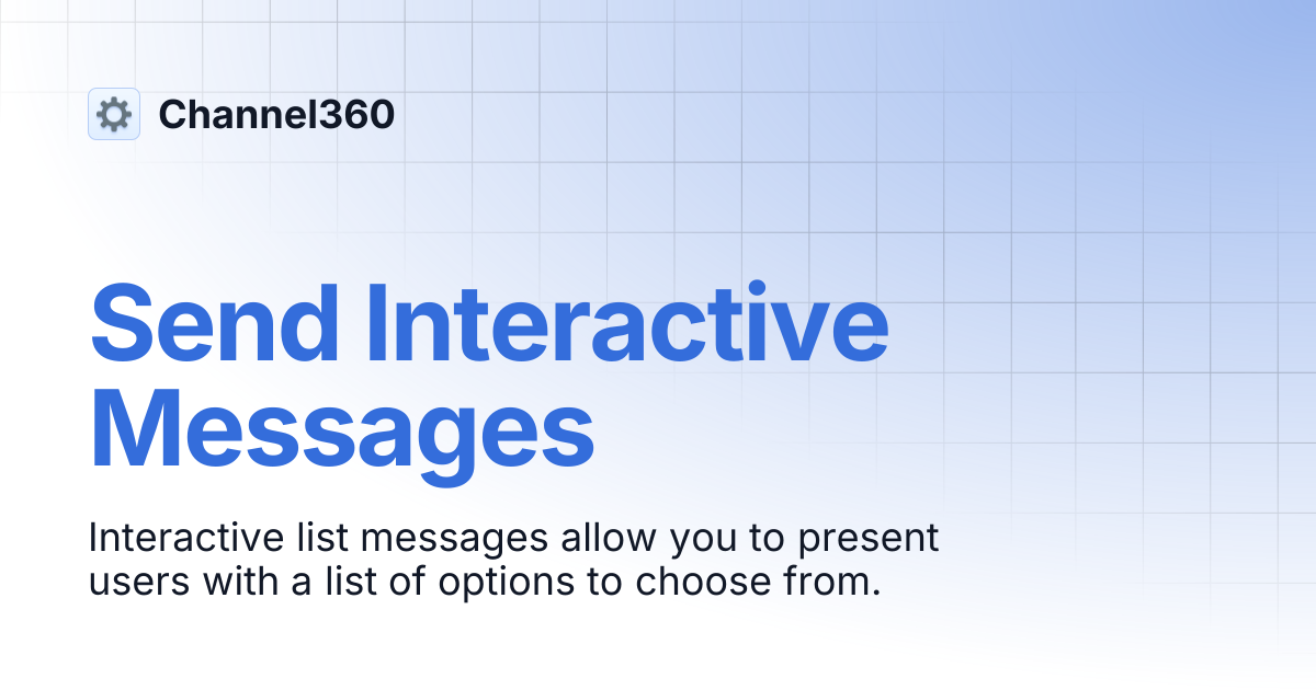 Send Interactive Messages | Channel360
